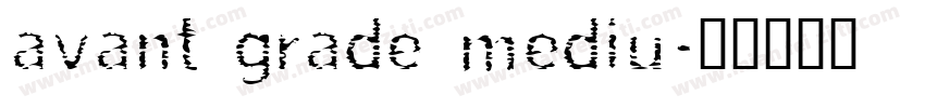 avant grade mediu字体转换